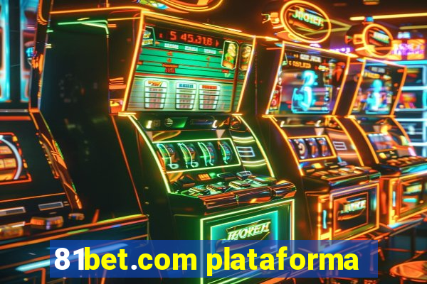 81bet.com plataforma